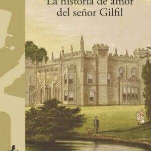 La historia de amor del señor Gilfil