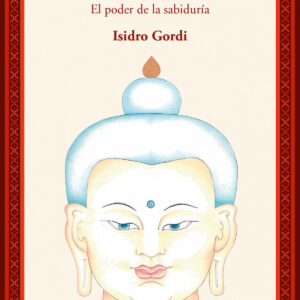 VIPASANA Y MUCHO MAS/EL PODER DE LA SABIDURIA