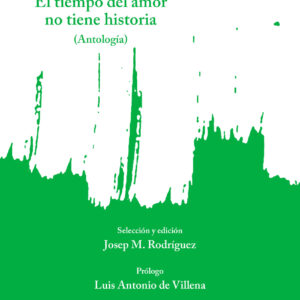 El tiempo del amor no tiene historia