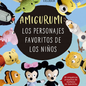 Amigurumi. Los personajes favoritos de los niños