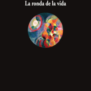 La ronda de la vida