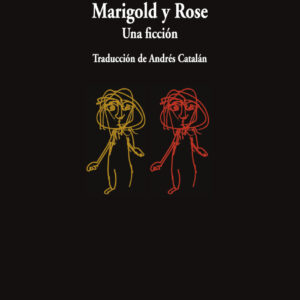 Marigold y Rose