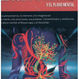 EL CUERPO MENTAL Y EL PLANO MENTAL