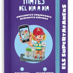Els Supertafaners. Mates del dia a dia