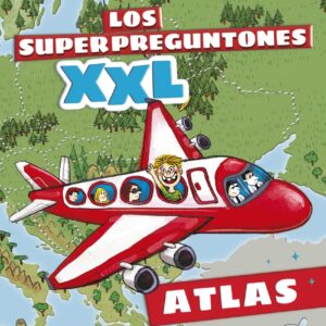 Los superpreguntones. Atlas XXL