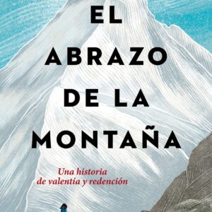 El abrazo de la montaña