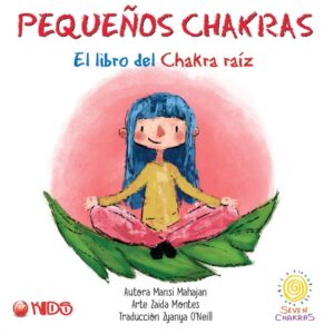 El libro del chakra raiz