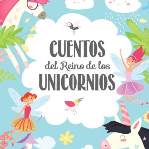 Cuentos del Reino de los Unicornios