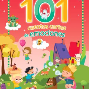 101 Cuentos cortos de emociones