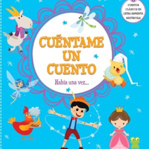 Cuentame un cuento: Había una vez...