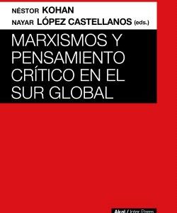 Marxismos y pensamiento crítico en el Sur global