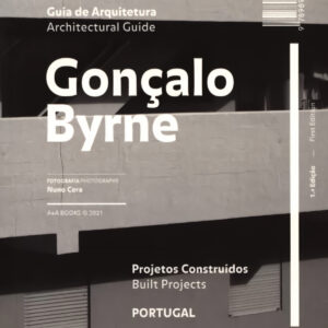 Gonçalo Byrne:guia de arquitectura